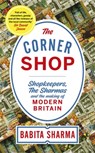 The Corner Shop - Babita Sharma - 9781473673229