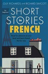 Short Stories in French for Beginners - Olly Richards ; Richard Simcott - 9781473683433