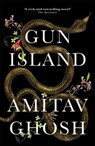 Gun Island - Amitav Ghosh - 9781473686687
