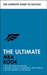 The Ultimate MBA Book - Alan Finn ; Stephen Berry ; Eric Davies ; Roger Mason - 9781473689510