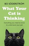 What Your Cat Is Thinking - Bo Söderström - 9781473689824