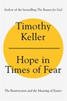 Hope in Times of Fear - Timothy Keller - 9781473690639
