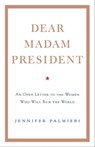 Dear Madam President - Jennifer Palmieri - 9781473690714