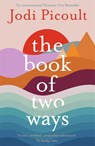 The Book of Two Ways: The stunning bestseller about life, death and missed opportunities - Jodi Picoult - 9781473692442