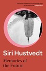 Memories of the Future - Siri Hustvedt - 9781473694460
