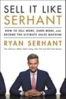 Sell It Like Serhant - Ryan Serhant - 9781473695856