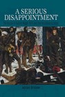 A Serious Disappointment - Adrian Bristow - 9781473811584