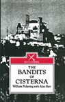 The Bandits of Cisterna - William Pickering ; Alan Hart - 9781473812079