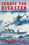 Course for Disaster - Richard Pool - 9781473813397