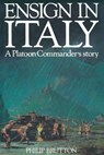 Ensign in Italy - Philip Burton - 9781473813946