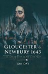 Gloucester & Newbury, 1643 - Jon Day - 9781473814646