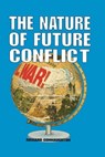 The Nature of Future Conflict - Richard Connaughton - 9781473816633