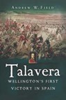 Talavera - Andrew W. Field - 9781473818828