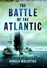 Battle of the Atlantic - Donald Macintyre - 9781473822870