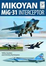 Flight Craft 8: Mikoyan MiG-31 - Yefim Gordon - 9781473823921
