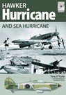Flight Craft 3: Hawker Hurricane and Sea Hurricane - Neil Robinson ; Martin Derry - 9781473827257