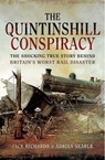 The Quintinshill Conspiracy - Jack Richards ; Adrian Searle - 9781473831803
