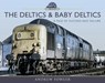 The Deltics and Baby Deltics - Andrew Fowler - 9781473833913