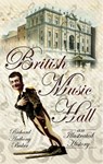 British Music Hall - Richard Anthony Baker - 9781473837409