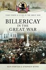 Billericay in the Great War - Ken Porter ; Stephen Wynn - 9781473838772