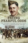 Facing Fearful Odds - John Jay - 9781473841246