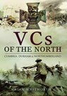 VCs of the North -  - 9781473848221