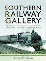 Southern Railway Gallery - John Scott-Morgan - 9781473855793