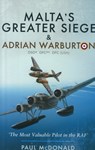 Malta's Greater Siege and Adrian Warburton - Paul McDonald - 9781473860087