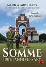 Somme 100th Anniversary - Tonie Holt ; Valmai Holt - 9781473866744