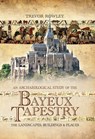 An Archaeological Study of the Bayeux Tapestry - Trevor Rowley - 9781473874473