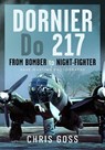 Dornier Do 217 - Chris Goss - 9781473883093