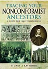 Tracing Your Nonconformist Ancestors - Stuart A. Raymond - 9781473883451