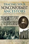 Tracing Your Nonconformist Ancestors - Stuart A. Raymond - 9781473883475
