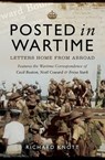 Posted in Wartime - Richard Knott ; Cecil Beaton ; Noël Coward ; Freya Stark - 9781473884410