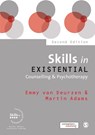 Skills in Existential Counselling & Psychotherapy - VAN DEURZEN,  Emmy ; Adams, Martin - 9781473911925