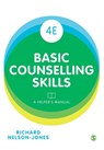 Basic Counselling Skills - Richard Nelson-Jones - 9781473912991