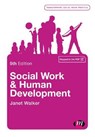 Social Work and Human Development - Janet Walker - 9781473989818