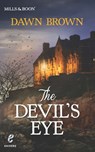 The Devil's Eye (Shivers (Harlequin E), Book 10) - Dawn Brown - 9781474000161