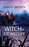 The Witch Of Stonecliff (Shivers, Book 6) - Dawn Brown - 9781474001083