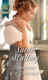 Temptation Of A Governess (The Infamous Arrandales, Book 2) (Mills & Boon Historical) - Sarah Mallory - 9781474006286
