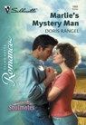 Marlie's Mystery Man (Mills & Boon Silhouette) - Doris Rangel - 9781474009508