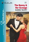 The Nanny And Her Scrooge (Mills & Boon Silhouette) - Deanna Talcott - 9781474009782