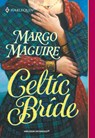 Celtic Bride (Mills & Boon Historical) - Margo Maguire - 9781474016537