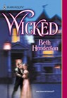 Wicked (Mills & Boon Historical) - Beth Henderson - 9781474017398