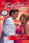 Kiss and Run (Mills & Boon Temptation) - Barbara Daly - 9781474017916
