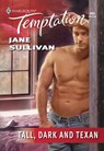 Tall, Dark And Texan (Mills & Boon Temptation) - Jane Sullivan - 9781474020039
