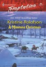 A Montana Christmas (Mills & Boon Temptation) - Kristine Rolofson - 9781474020220