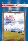 In The Enemy's Embrace (Mills & Boon American Romance) - Mindy Neff - 9781474020930