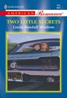 Two Little Secrets (Mills & Boon American Romance) - Linda Randall Wisdom - 9781474021531