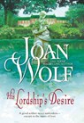 His Lordship's Desire - Joan Wolf - 9781474023979
